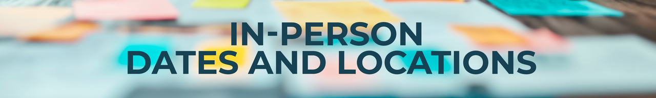 In-Person Dates & Locations